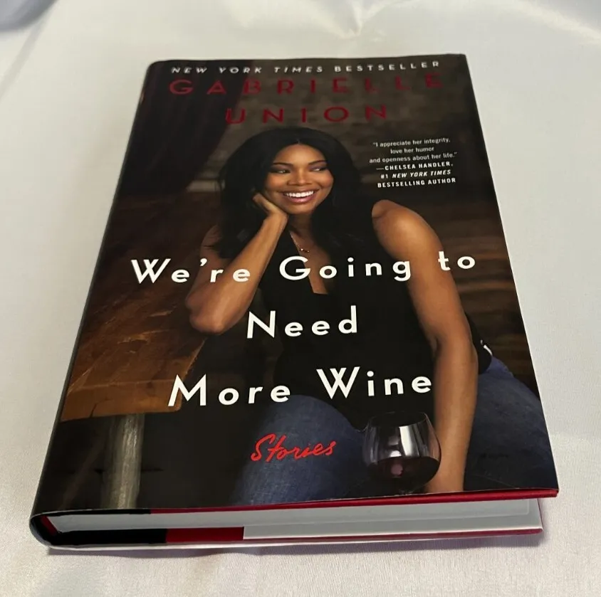 We're Going to Need More Wine: Stories That Are Funny, Complicated, and True