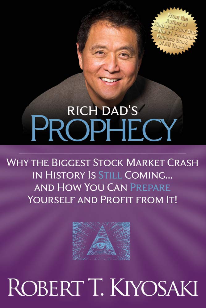 Rich dad s prophecy